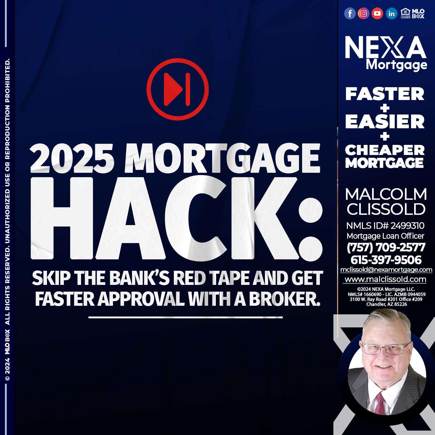 2025 HACK - Malcolm Clissold -Mortgage Loan Officer