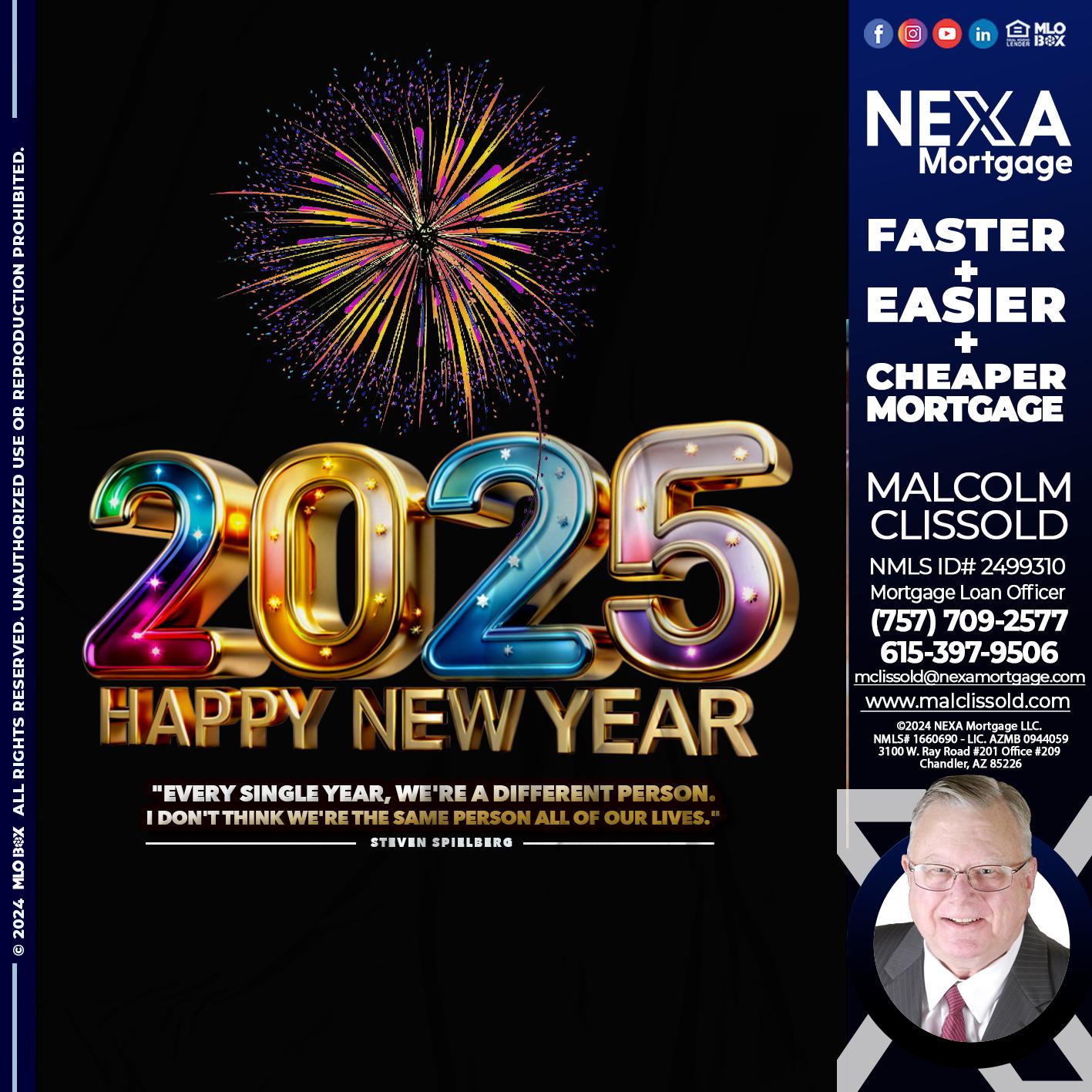 2025 HAPPY NEW YEAR - Malcolm Clissold -Mortgage Loan Officer