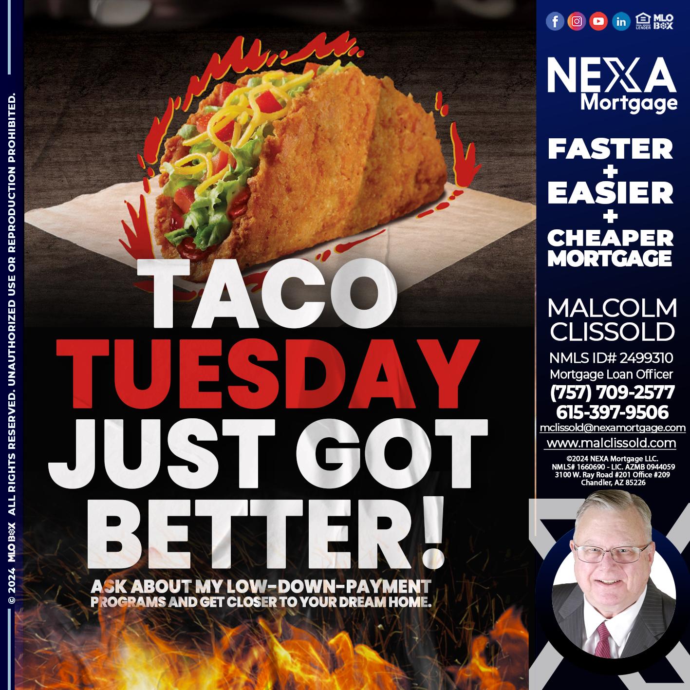 TACO TUESDAY - Malcolm Clissold -Mortgage Loan Officer