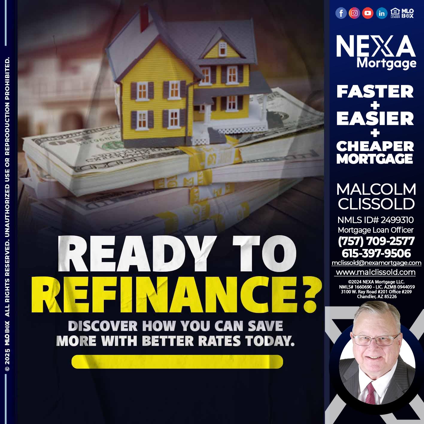 ready to refinance? - Malcolm Clissold -Mortgage Loan Officer