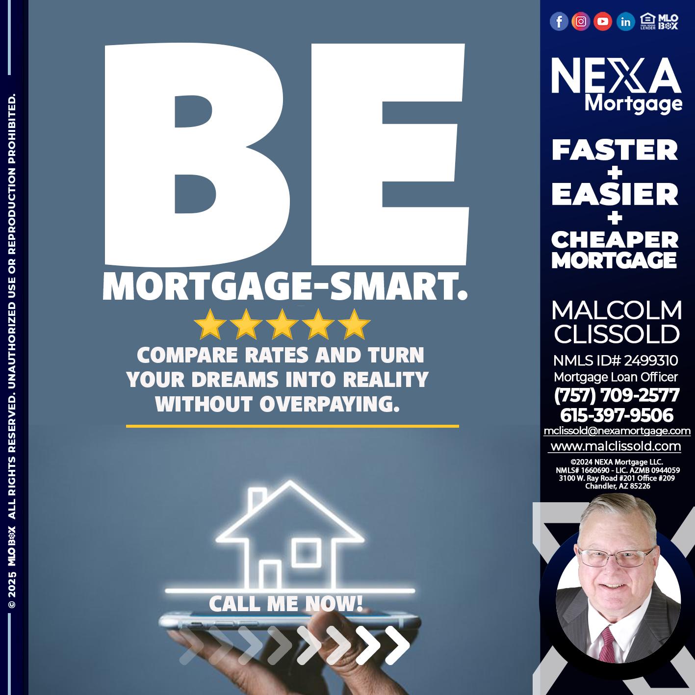 BE MORTGAGE-SMART - Malcolm Clissold -Mortgage Loan Officer