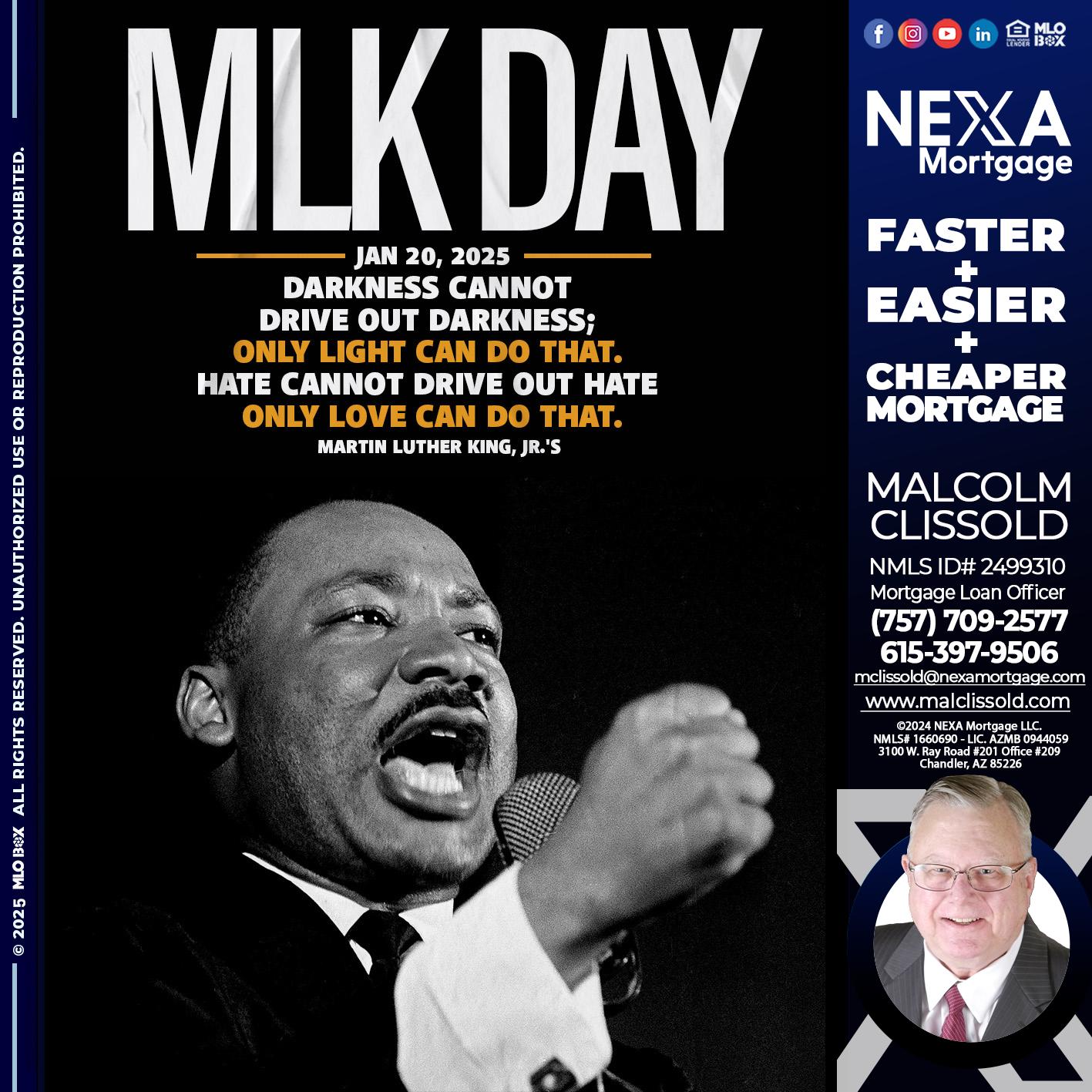 MLK DAY 2025 - Malcolm Clissold -Mortgage Loan Officer