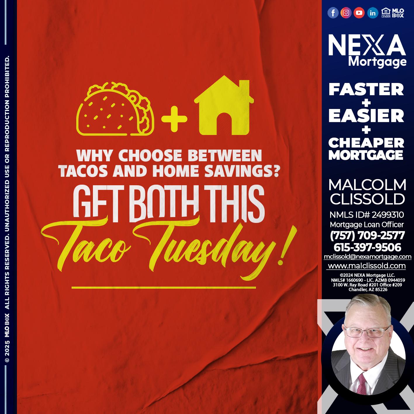 TACO TUESDAY - Malcolm Clissold -Mortgage Loan Officer