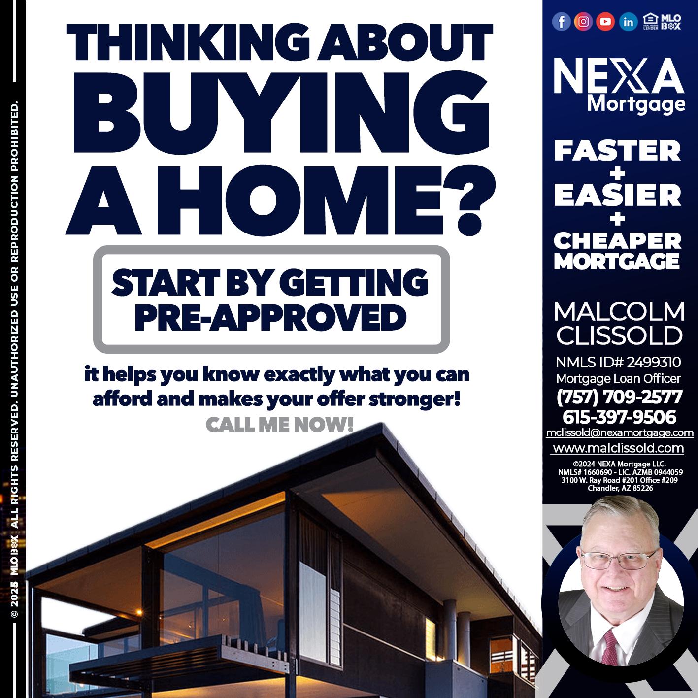 THINKING ON BUYING A HOME? - Malcolm Clissold -Mortgage Loan Officer