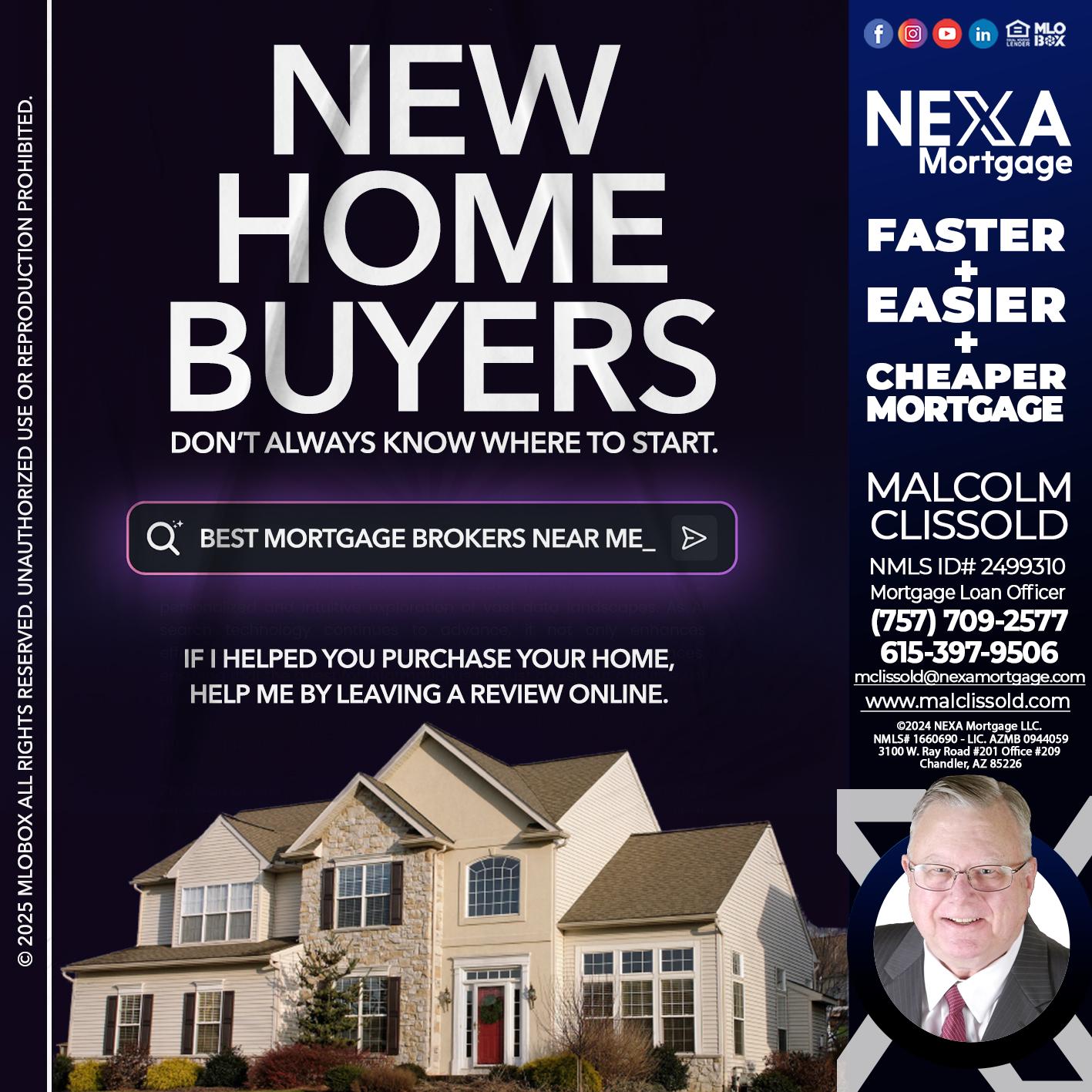 NEW HOME BUYERS - Malcolm Clissold -Mortgage Loan Officer