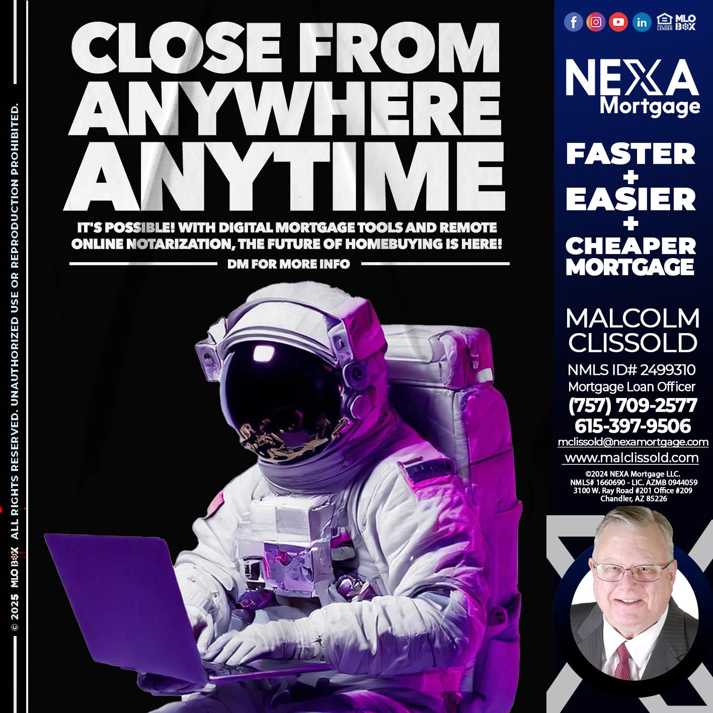 CLOSE FROM ANYWHERE - Malcolm Clissold -Mortgage Loan Officer