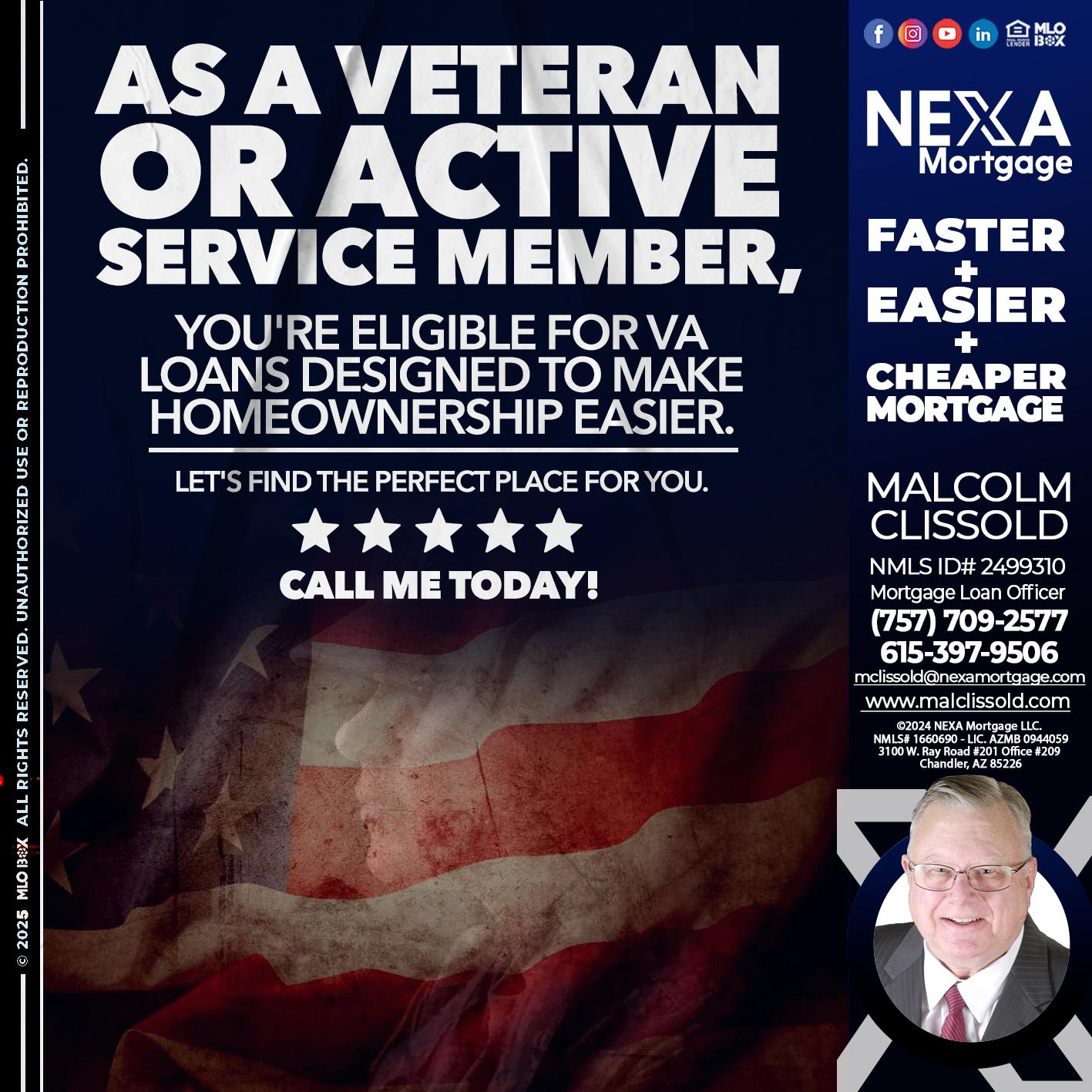 AS A VETERAN MEMBER - Malcolm Clissold -Mortgage Loan Officer