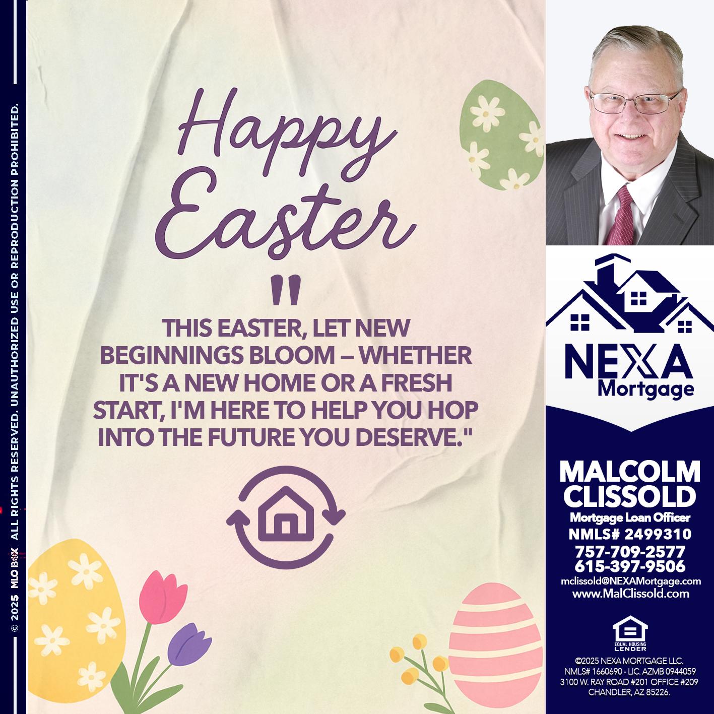 HAPPY EASTER - Malcolm Clissold -Mortgage Loan Officer