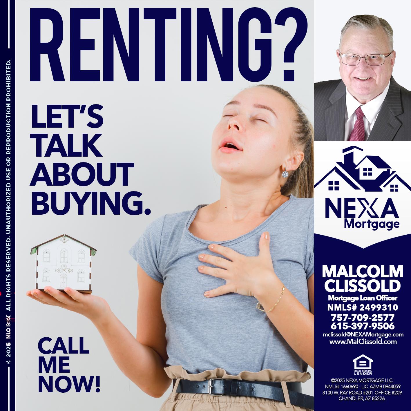 RENTING? - Malcolm Clissold -Mortgage Loan Officer