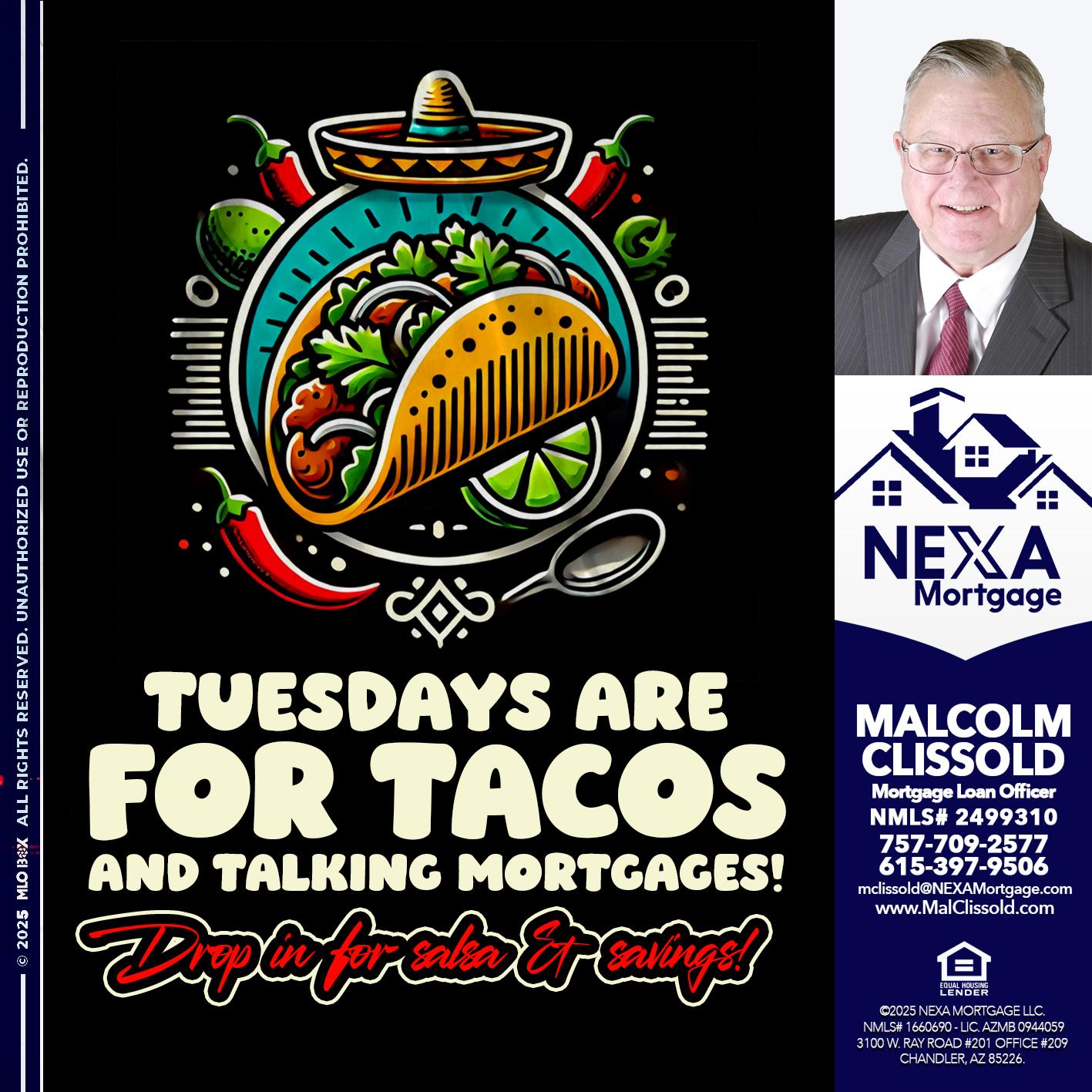 TACO TUESDAY - Malcolm Clissold -Mortgage Loan Officer