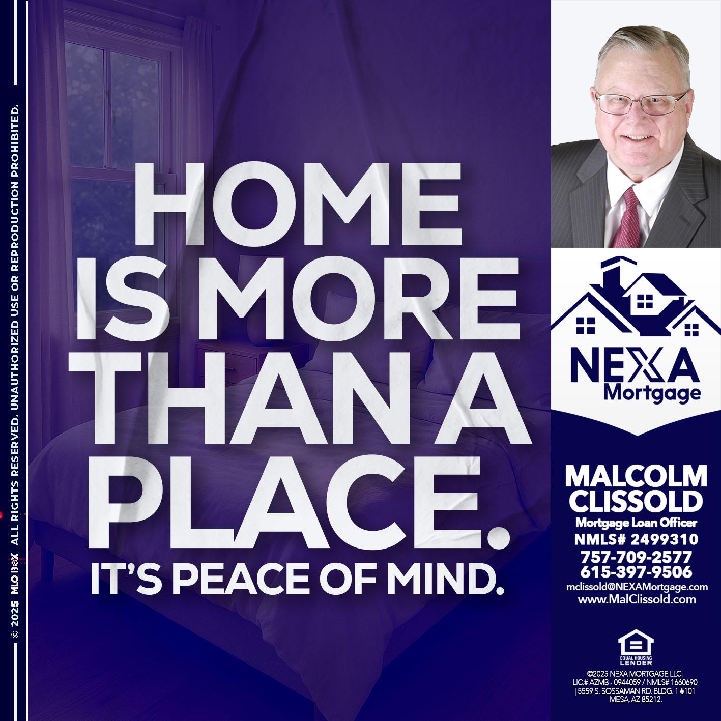 HOME IS MORE - Malcolm Clissold -Mortgage Loan Officer