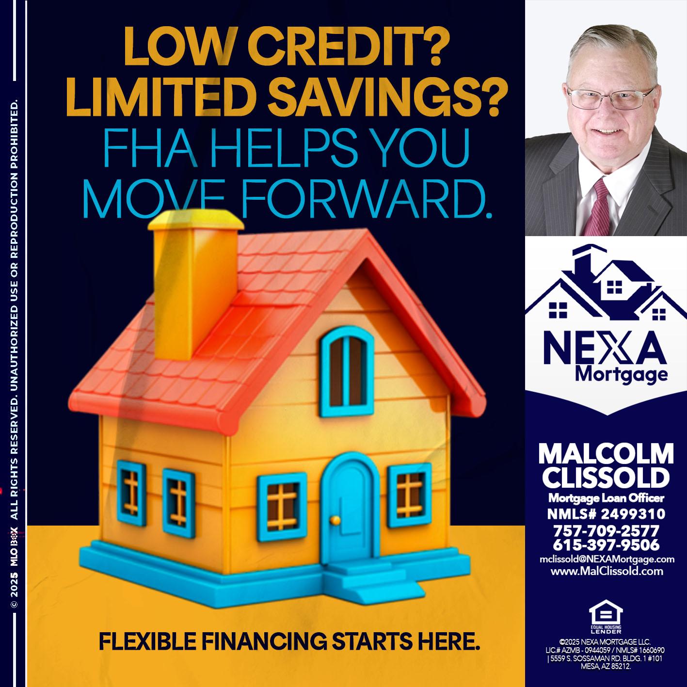 LOW CREDIT? - Malcolm Clissold -Mortgage Loan Officer
