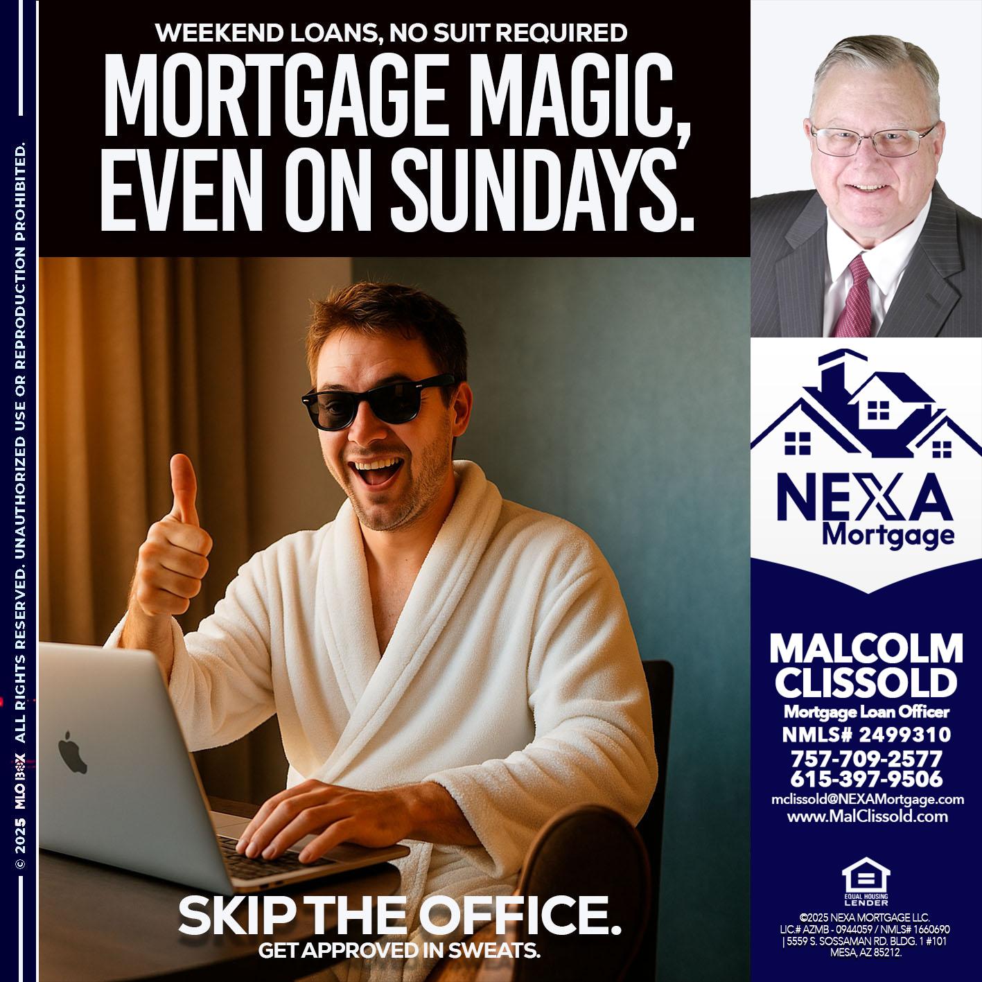 MORTGAGE MAGICS - Malcolm Clissold -Mortgage Loan Officer