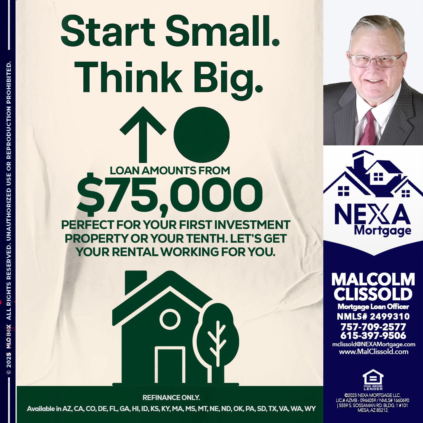 START SMALL - Malcolm Clissold -Mortgage Loan Officer