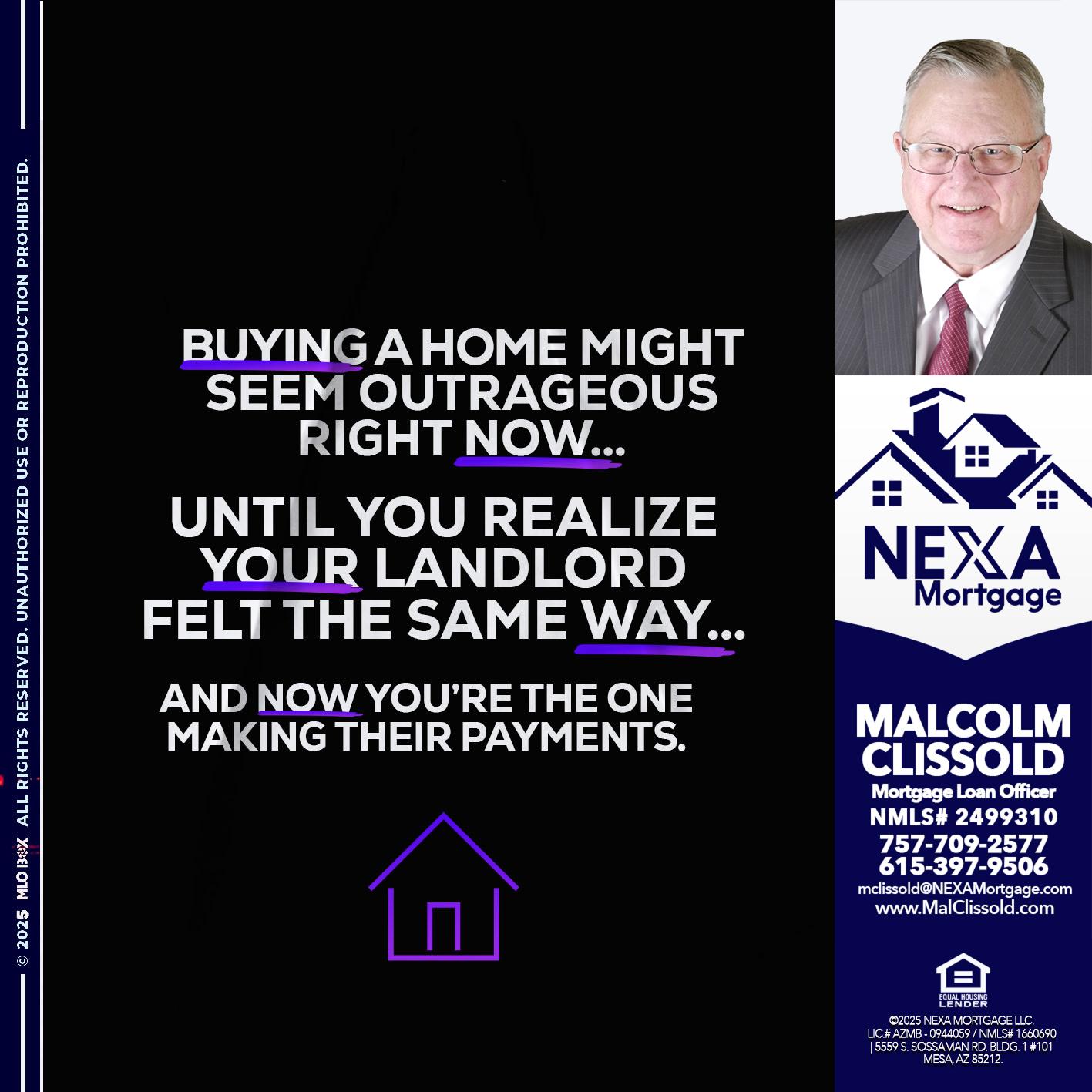 BUYING A HOME - Malcolm Clissold -Mortgage Loan Officer