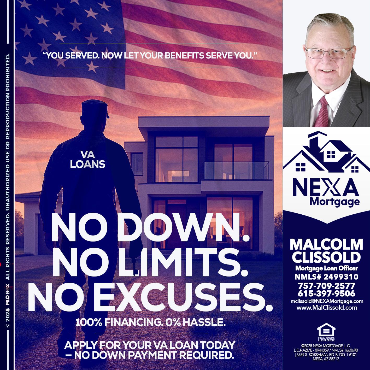 NO DOWN. NO LIMIT. - Malcolm Clissold -Mortgage Loan Officer