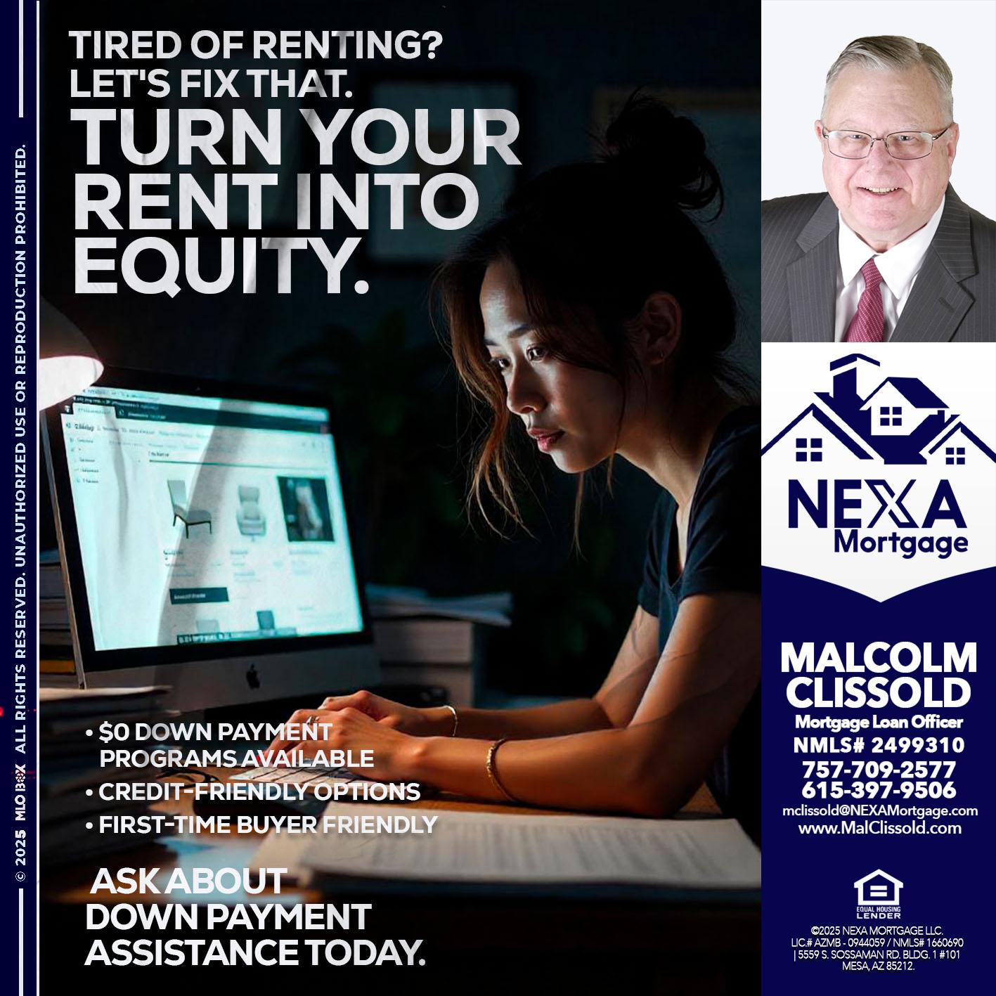 tired of renting? - Malcolm Clissold -Mortgage Loan Officer