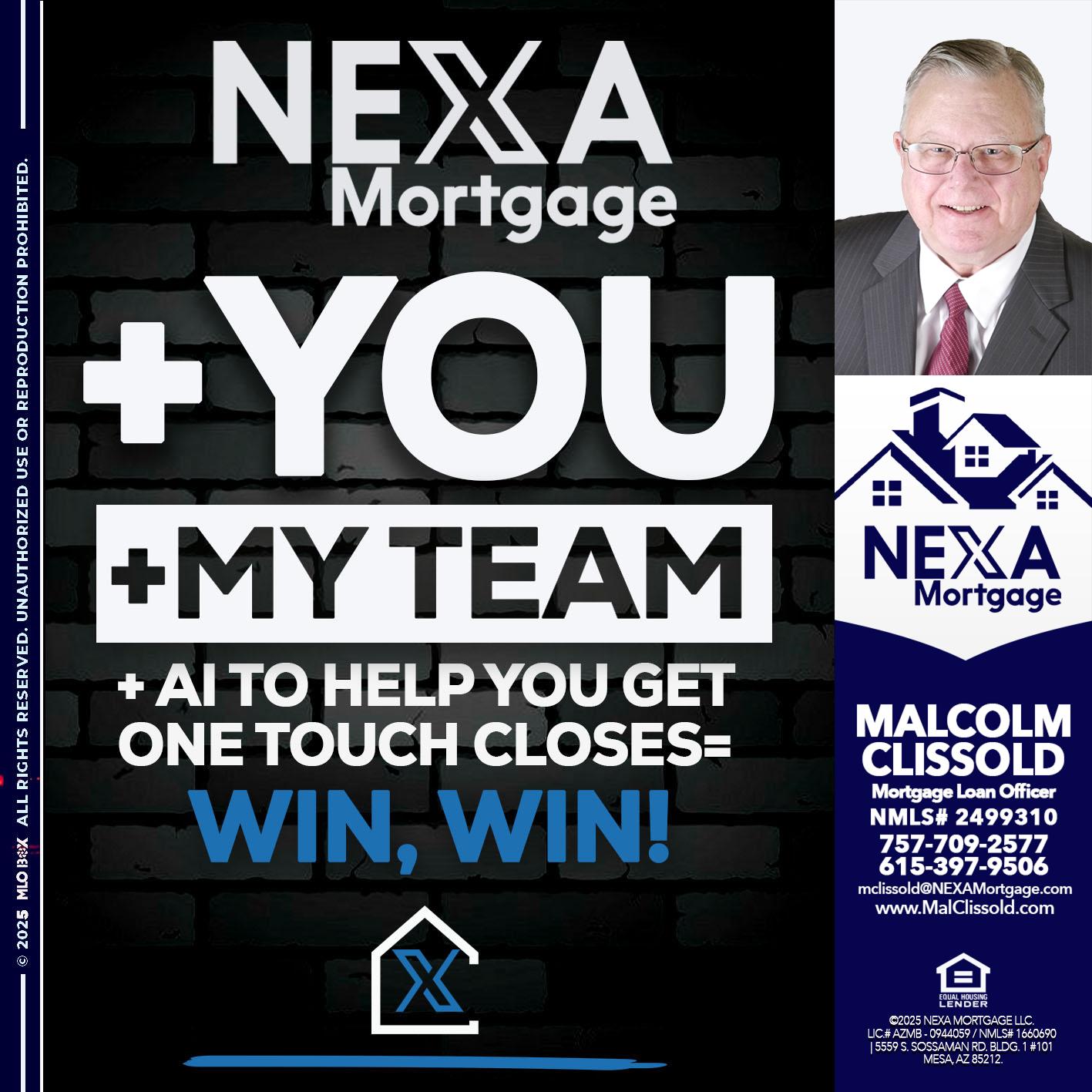 NEXA + YOU + MY TEAM - Malcolm Clissold -Mortgage Loan Officer