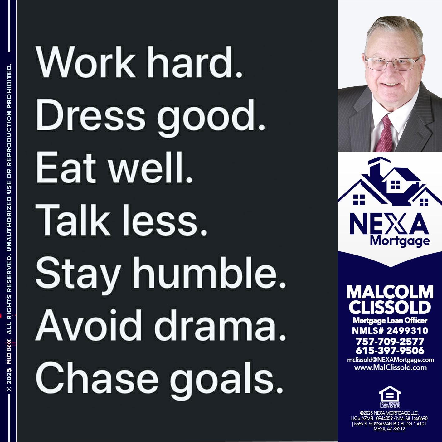 work hard - Malcolm Clissold -Mortgage Loan Officer