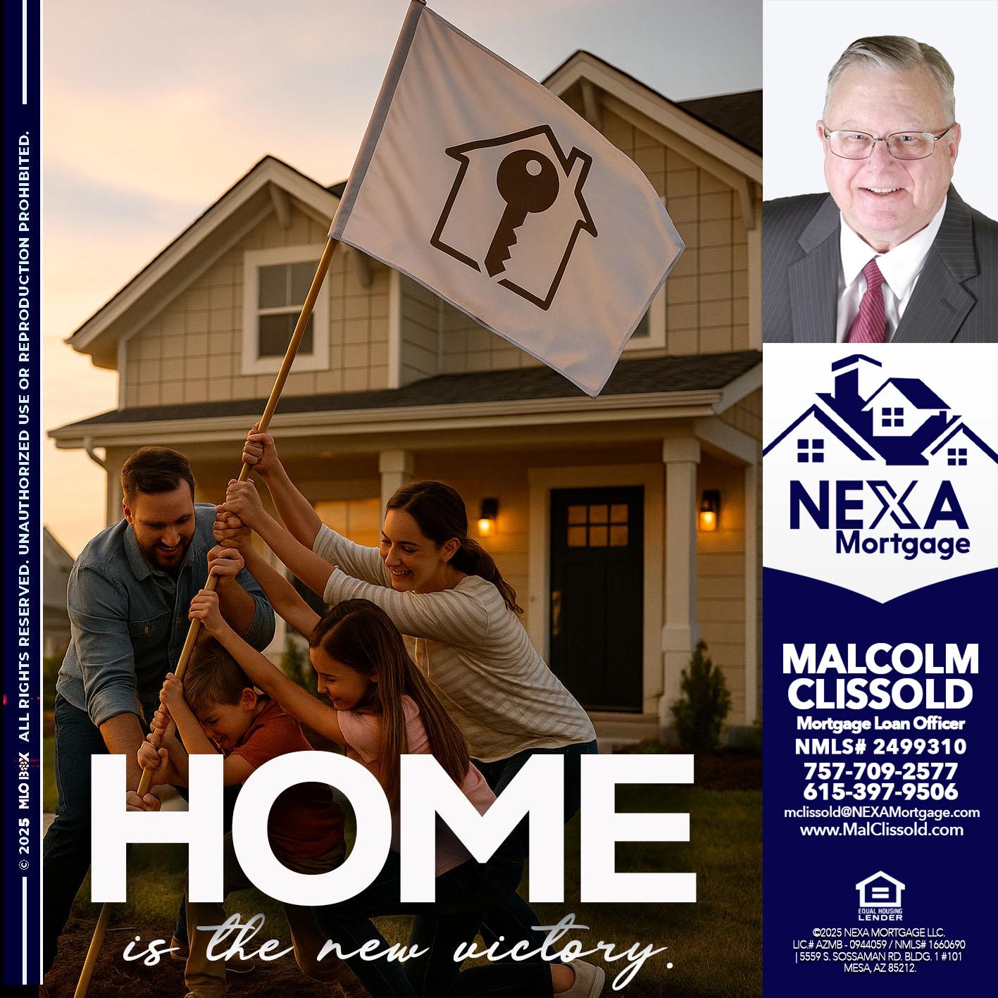 HOME IS - Malcolm Clissold -Mortgage Loan Officer