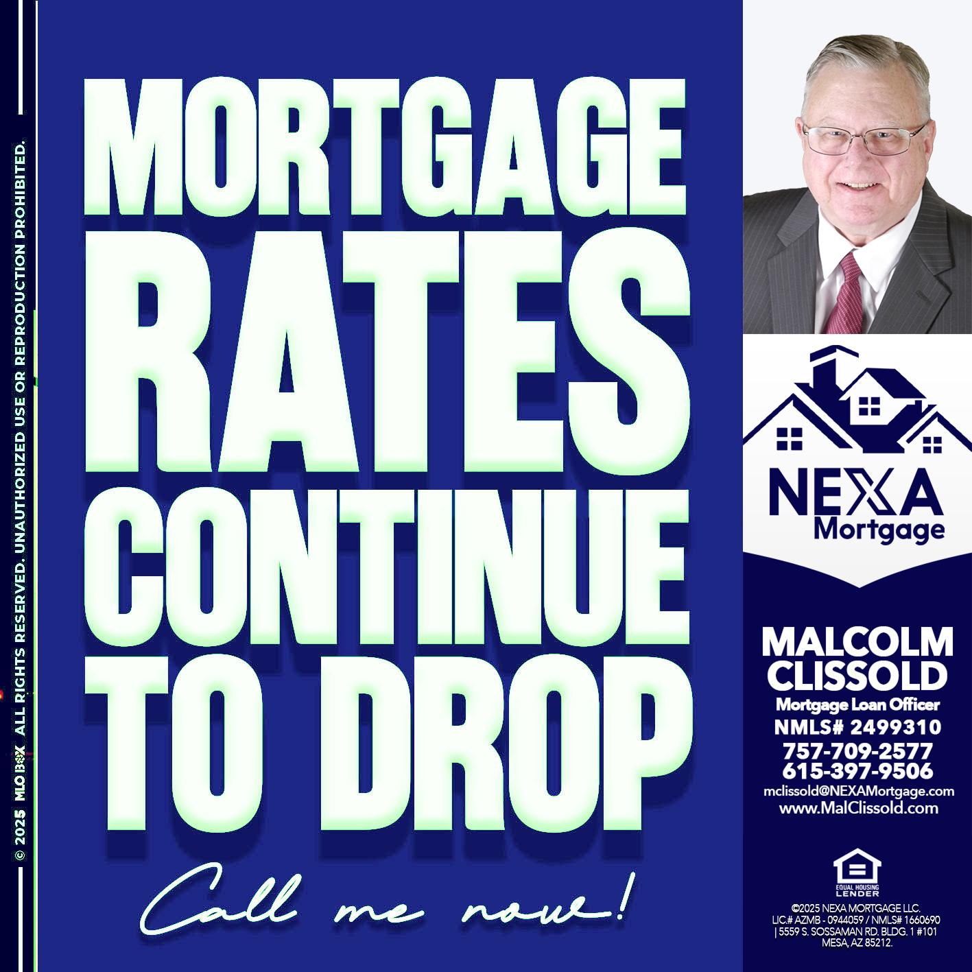 MORTGAGE RATES - Malcolm Clissold -Mortgage Loan Officer