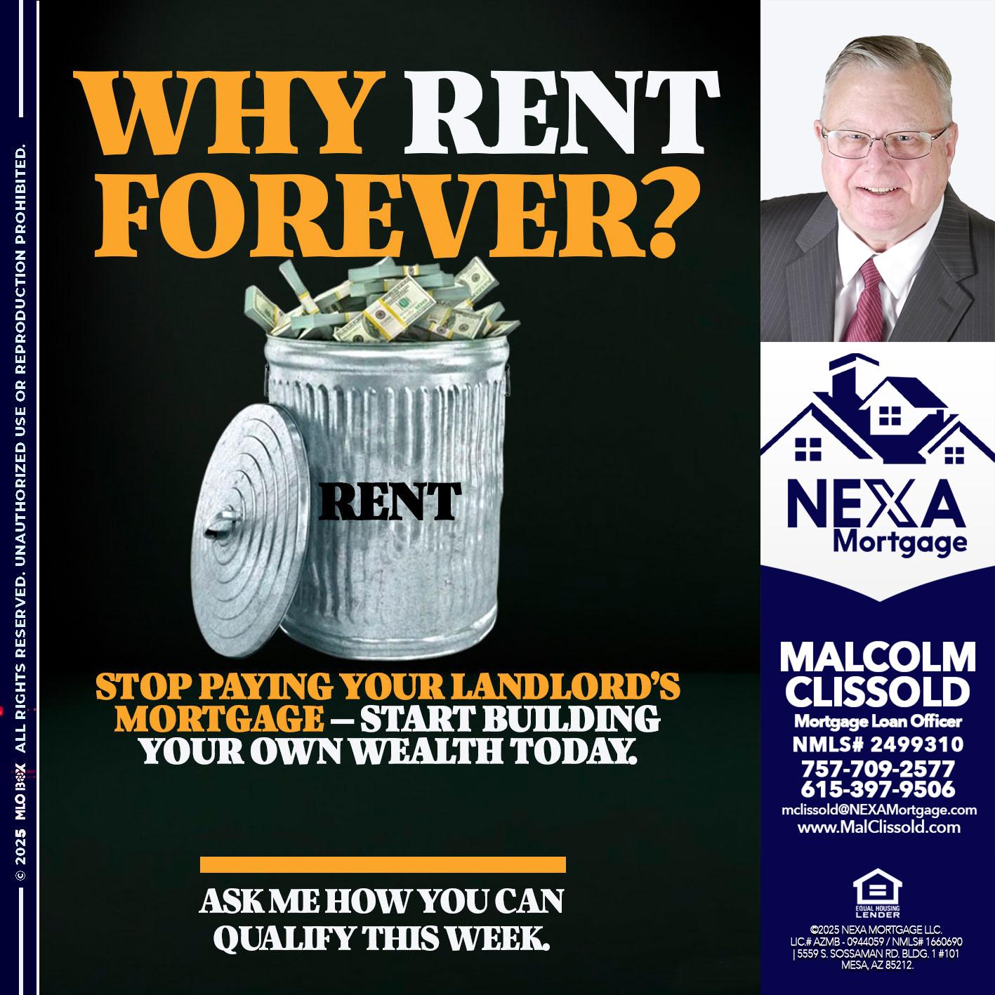 why rent? - Malcolm Clissold -Mortgage Loan Officer