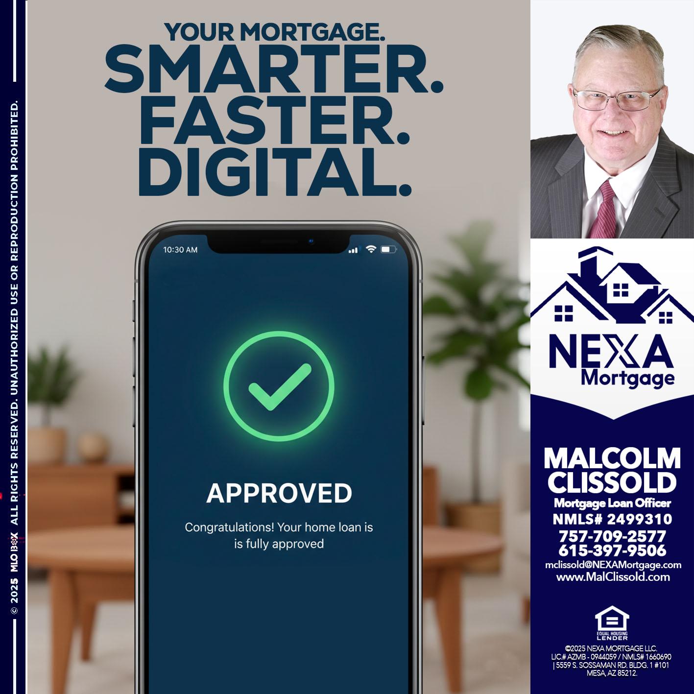 smarter faster digital - Malcolm Clissold -Mortgage Loan Officer