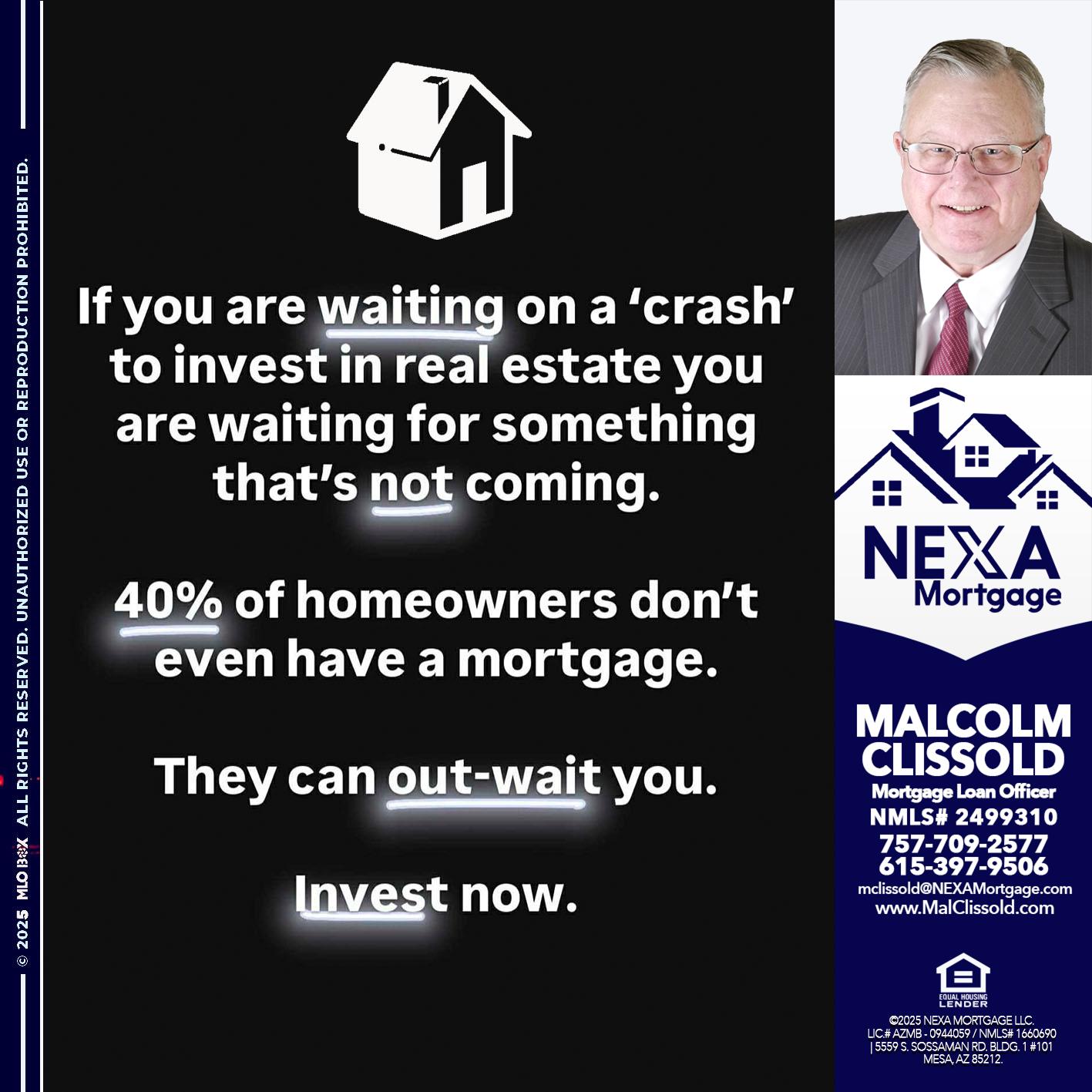 IF YOU ARE WAITING - Malcolm Clissold -Mortgage Loan Officer