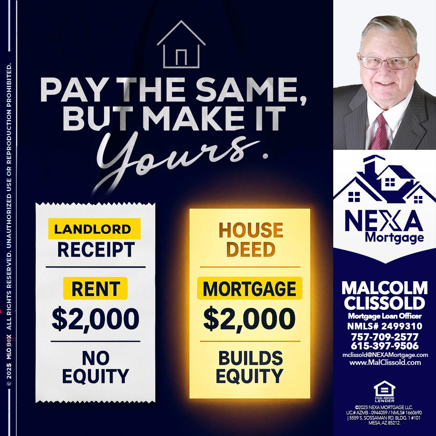 pay the same - Malcolm Clissold -Mortgage Loan Officer
