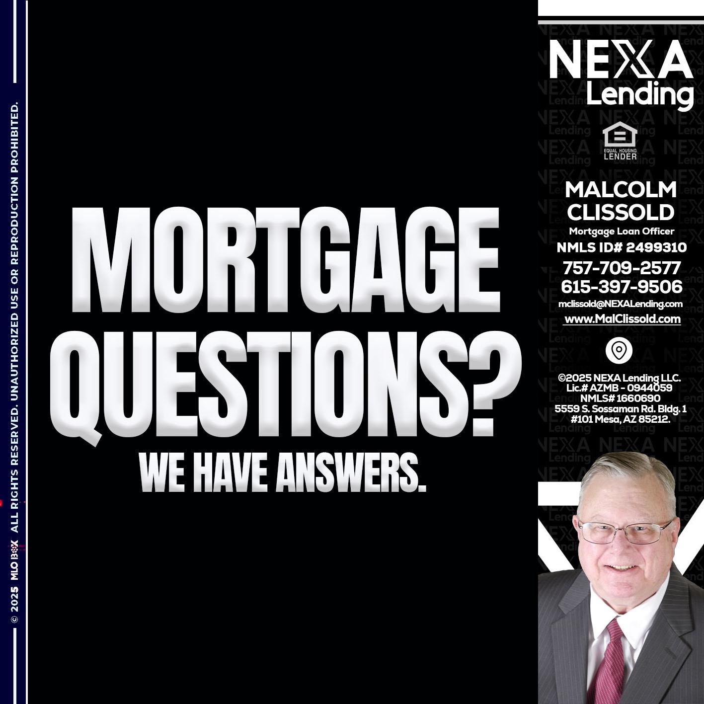 mortgage questions - Malcolm Clissold -Mortgage Loan Officer
