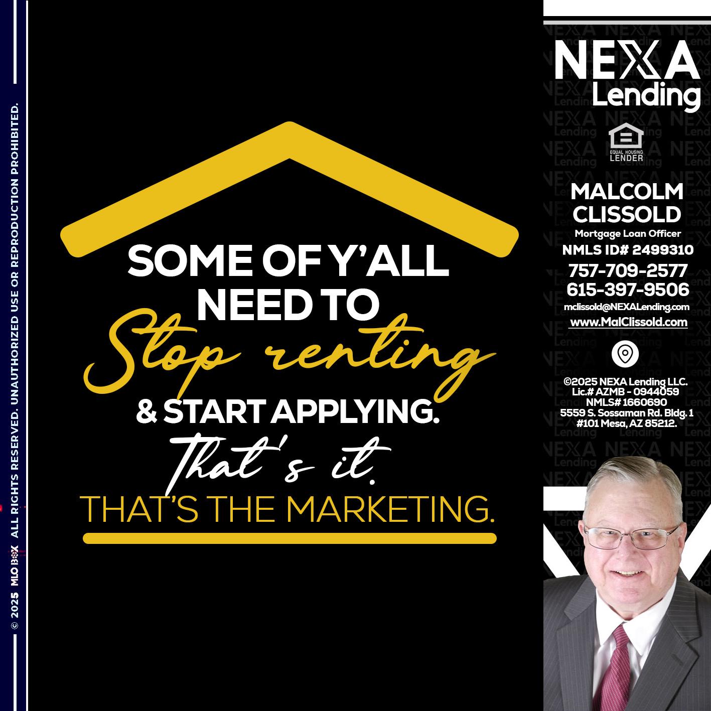 some of you - Malcolm Clissold -Mortgage Loan Officer