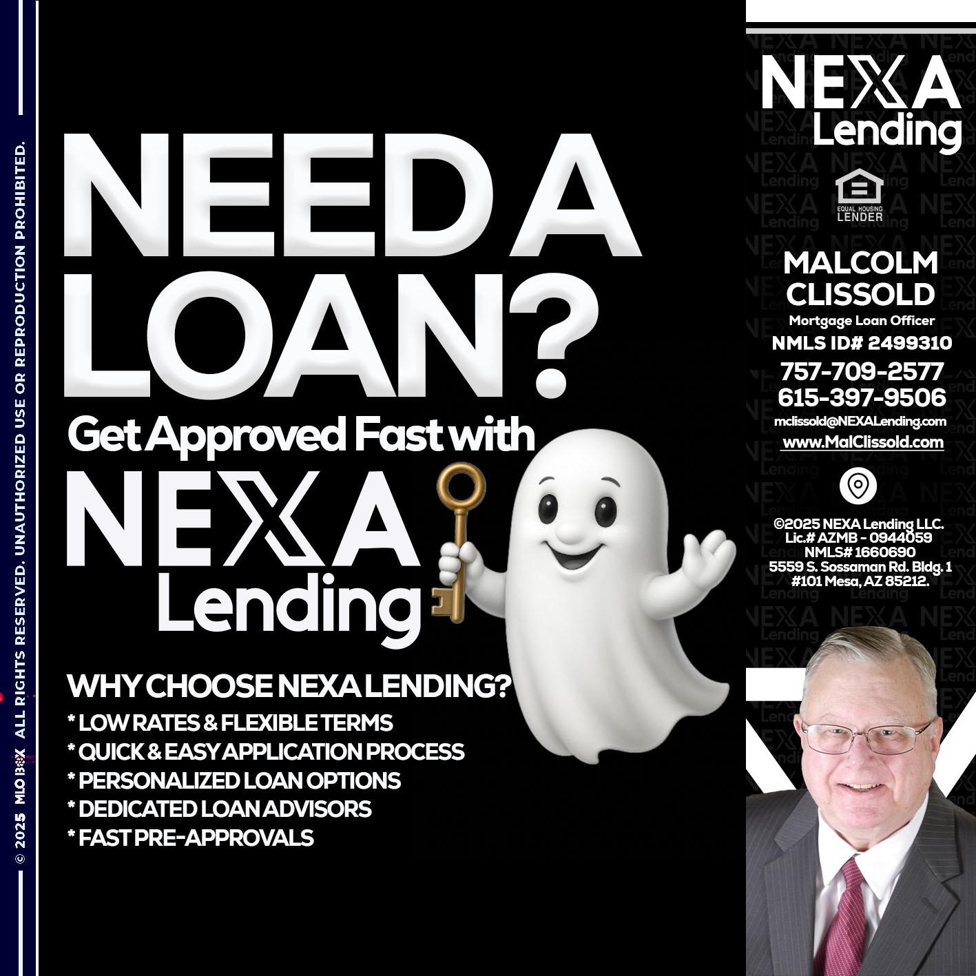 NEED A LOAN? - Malcolm Clissold -Mortgage Loan Officer