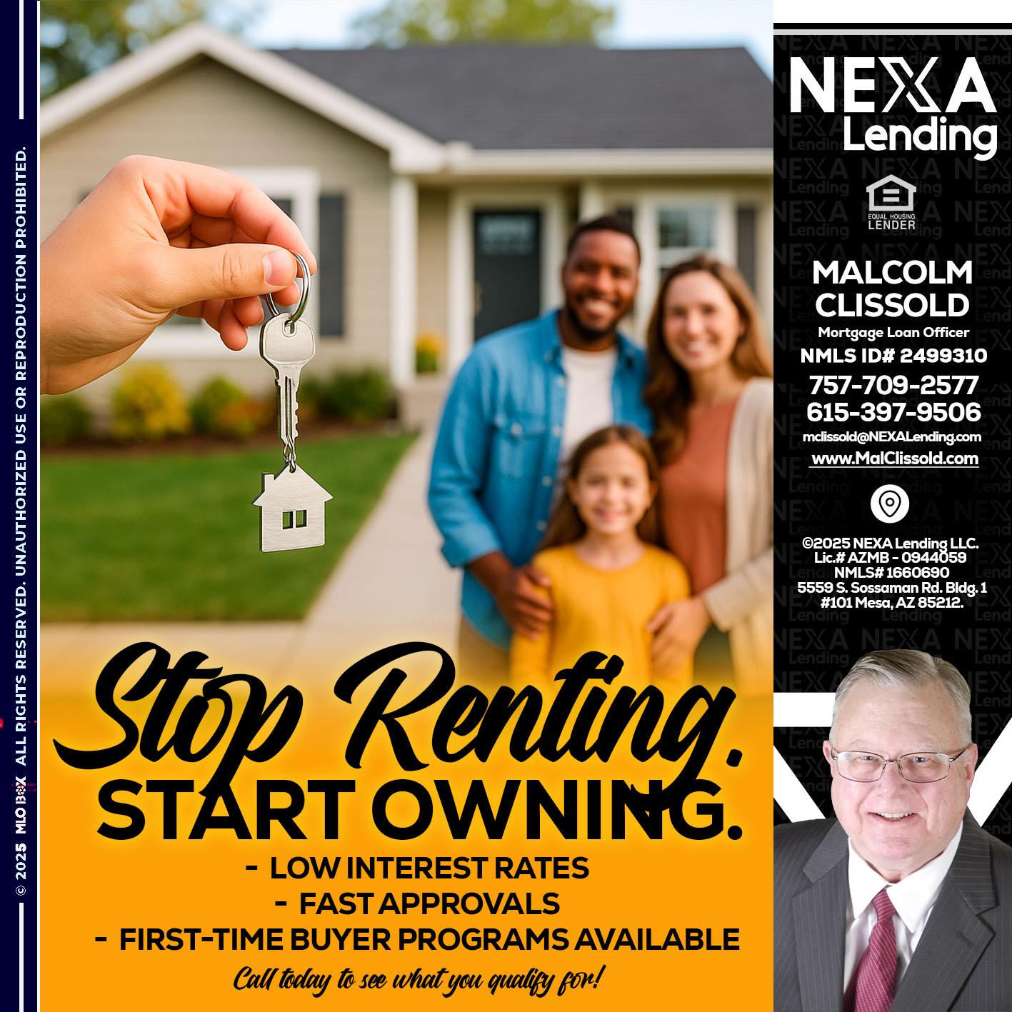 STOP RENTING - Malcolm Clissold -Mortgage Loan Officer