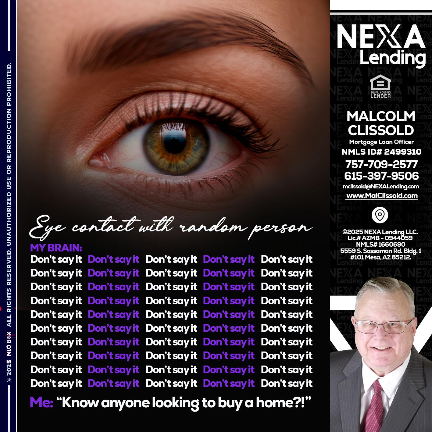 eye contact - Malcolm Clissold -Mortgage Loan Officer