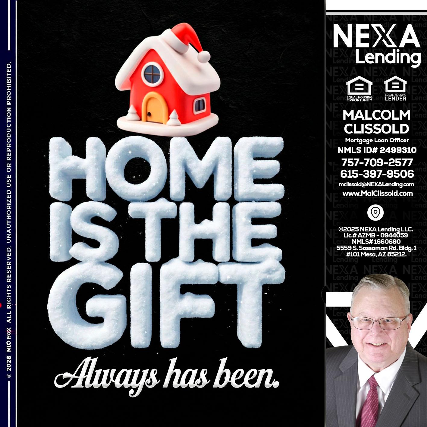 home is the gift - Malcolm Clissold -Mortgage Loan Officer