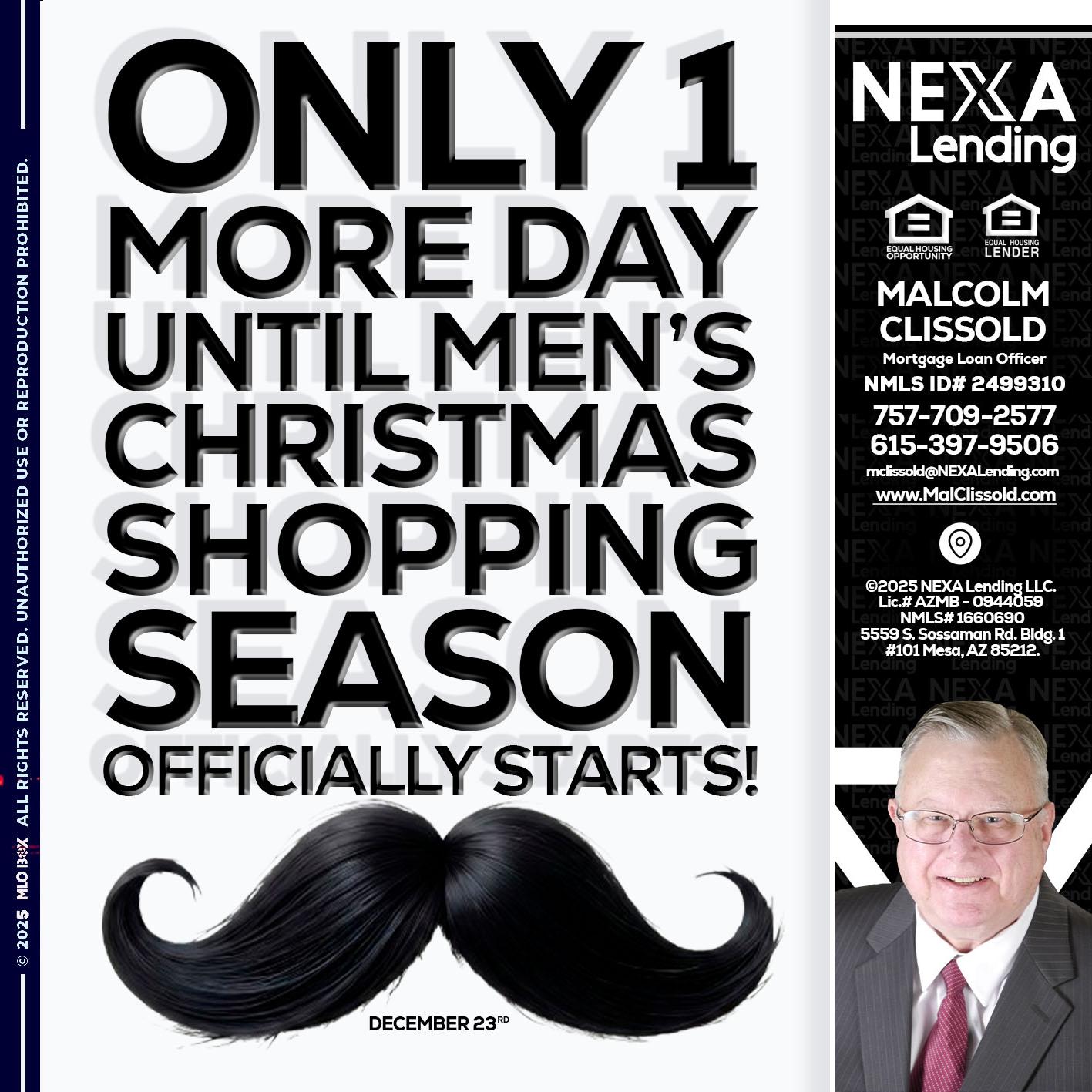 ONLY 1 DAY - Malcolm Clissold -Mortgage Loan Officer