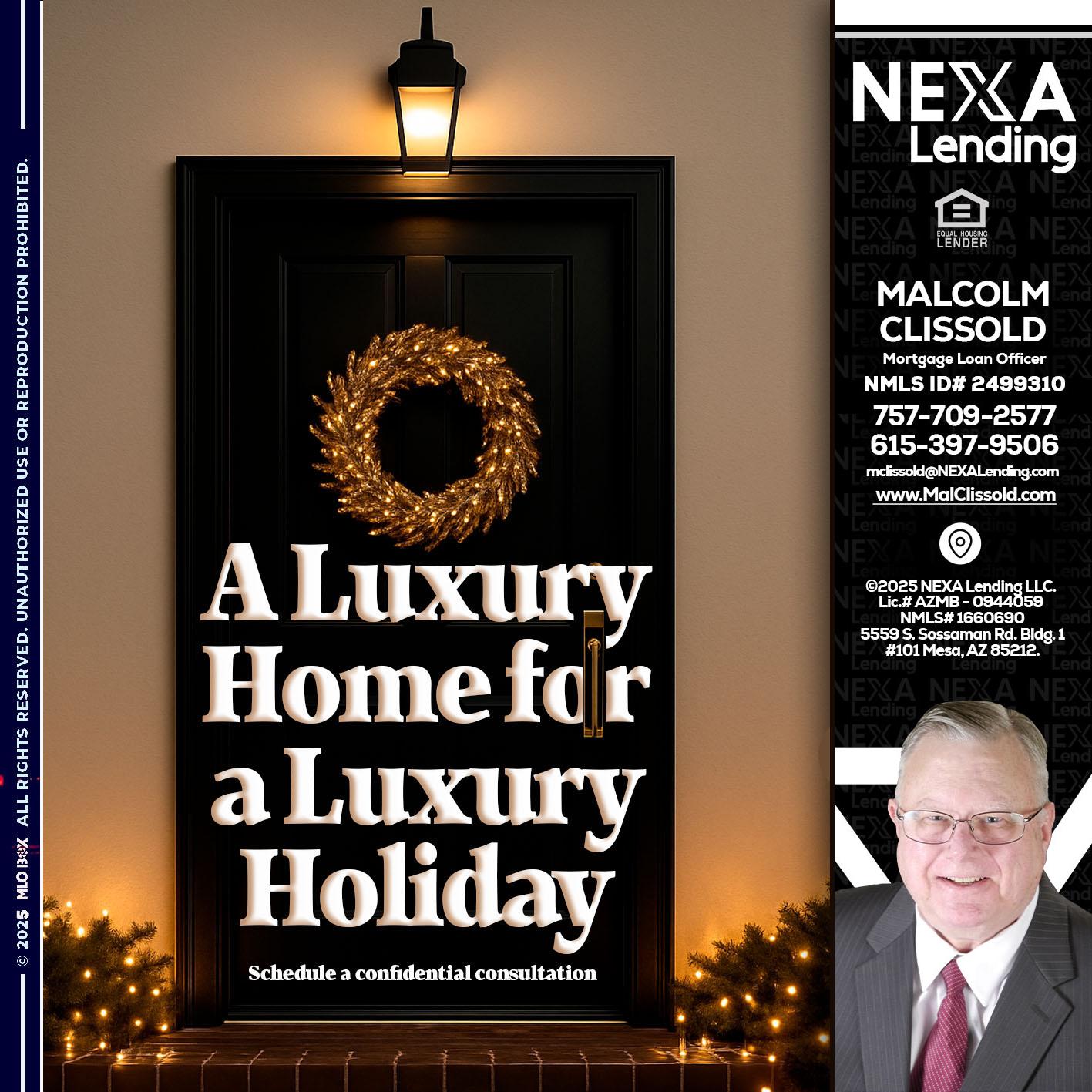 A LUXURY HOME - Malcolm Clissold -Mortgage Loan Officer