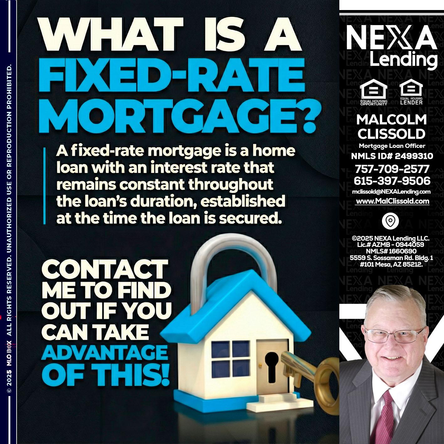 WHAT IS  A FIXED - Malcolm Clissold -Mortgage Loan Officer
