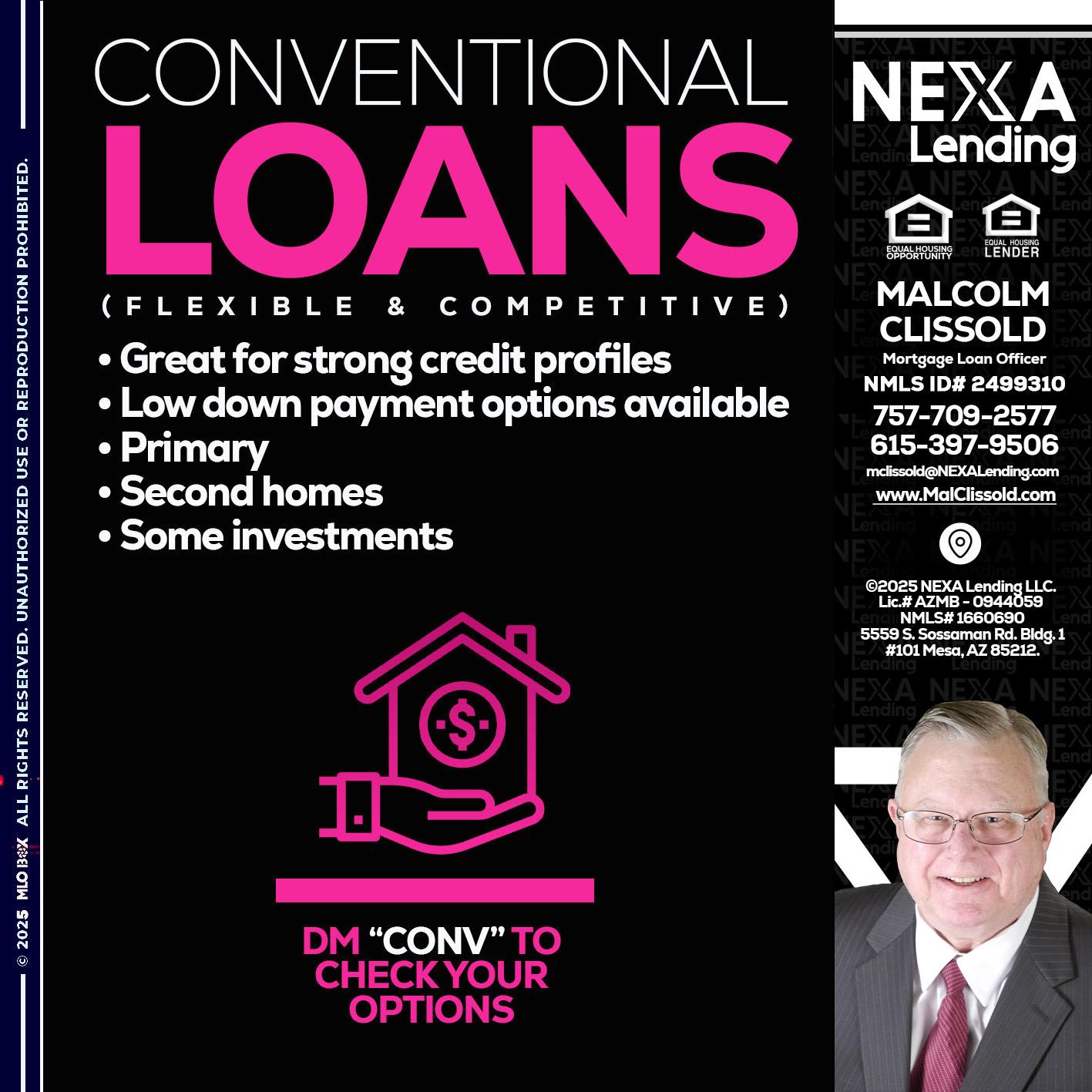 CONVENTIONAL LOANS - Malcolm Clissold -Mortgage Loan Officer