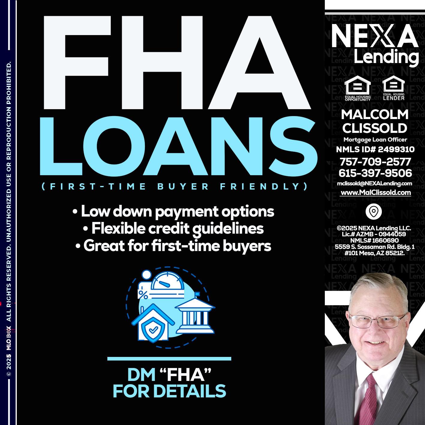 FHA LOANS - Malcolm Clissold -Mortgage Loan Officer