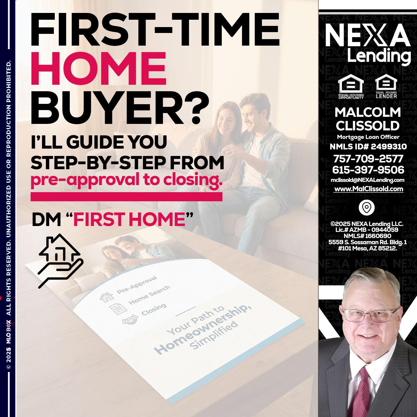 first time home buyer - Malcolm Clissold -Mortgage Loan Officer