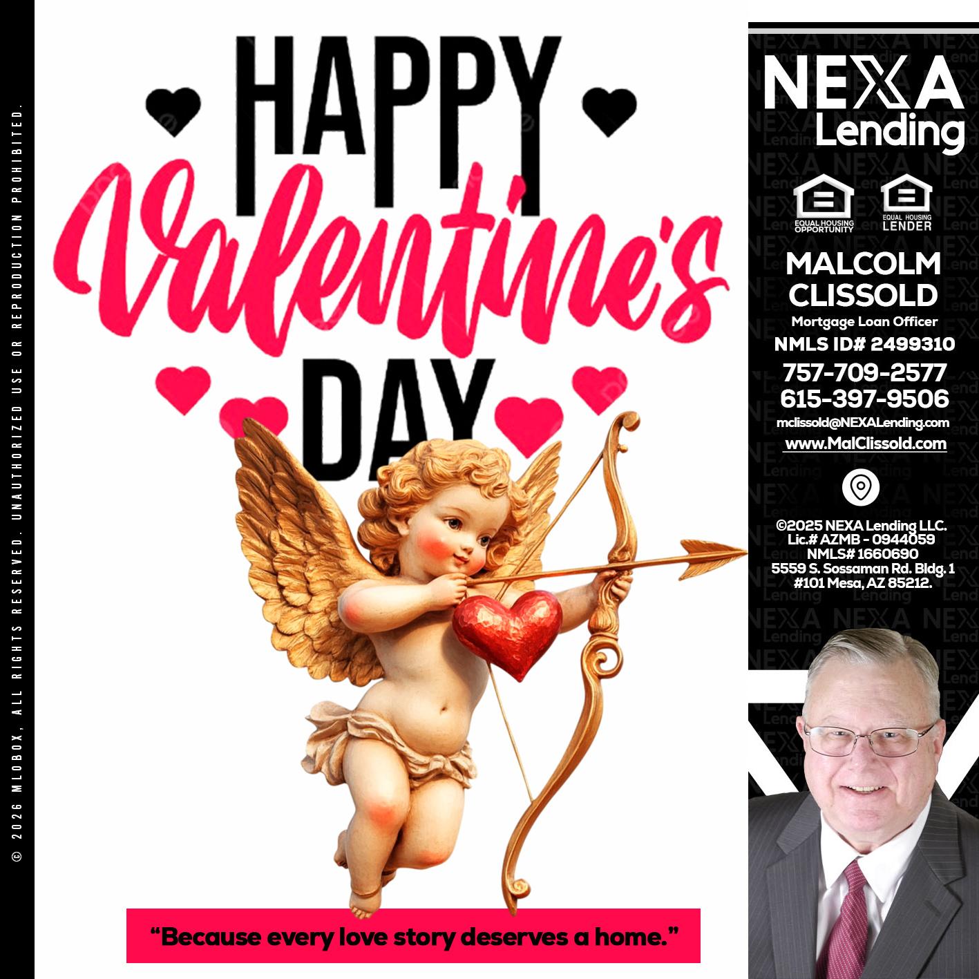 happy valentines day - Malcolm Clissold -Mortgage Loan Officer