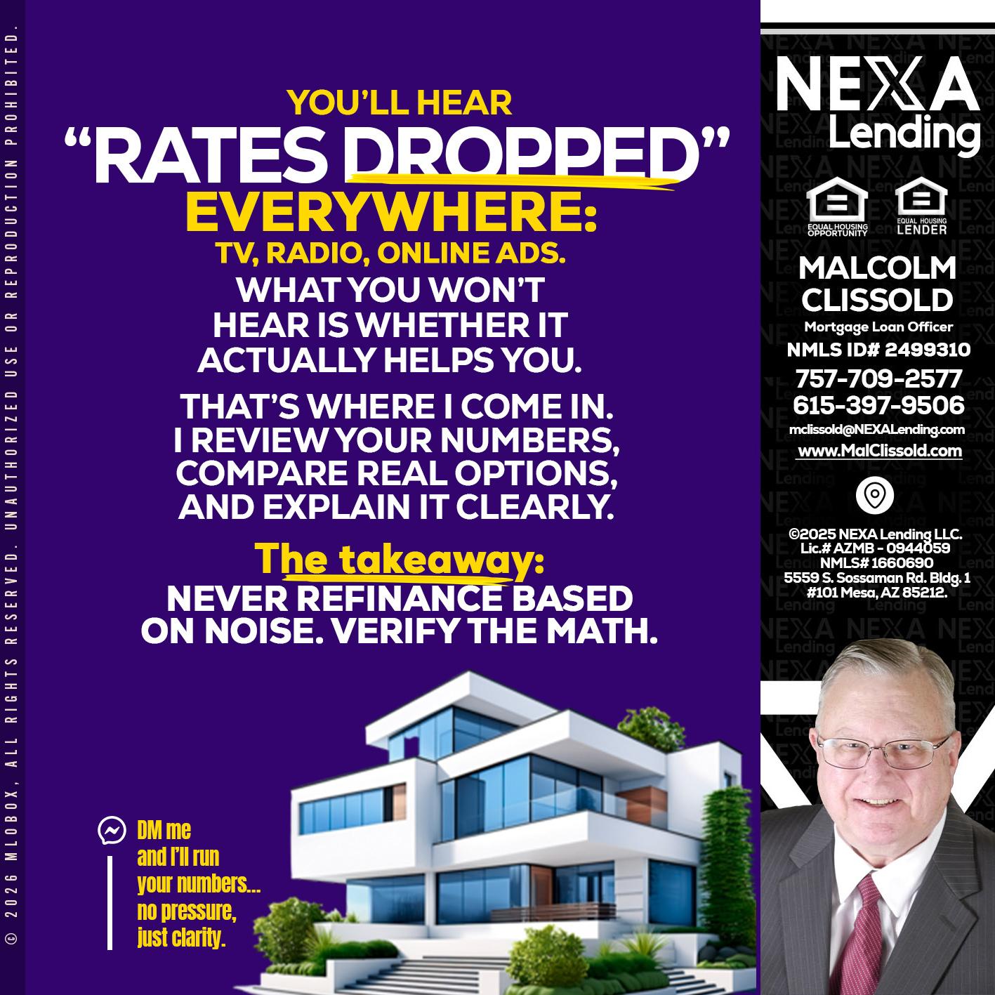 RATES DOPPED - Malcolm Clissold -Mortgage Loan Officer