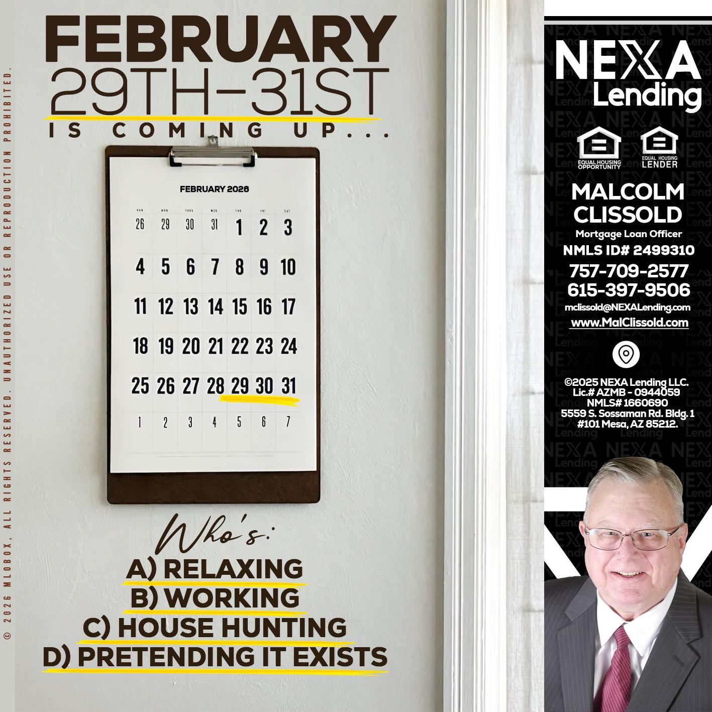 FEBRUARY 29-31 - Malcolm Clissold -Mortgage Loan Officer