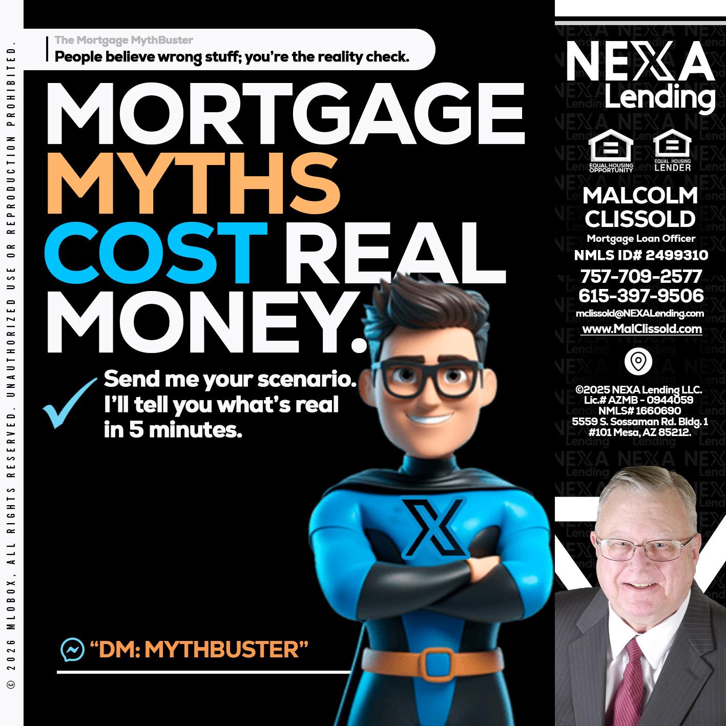 MORTGAGE MYTHS - Malcolm Clissold -Mortgage Loan Officer