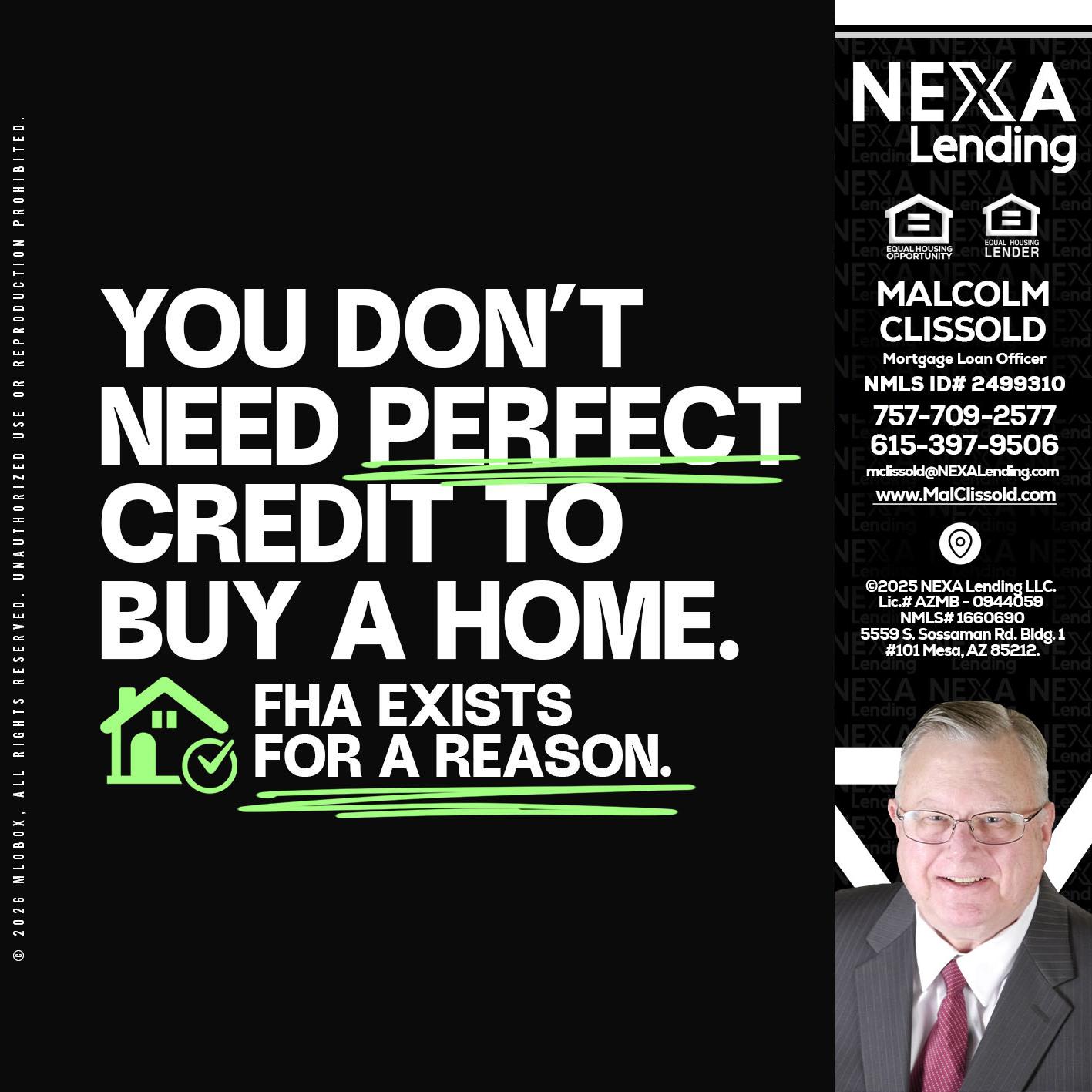 you don't need - Malcolm Clissold -Mortgage Loan Officer