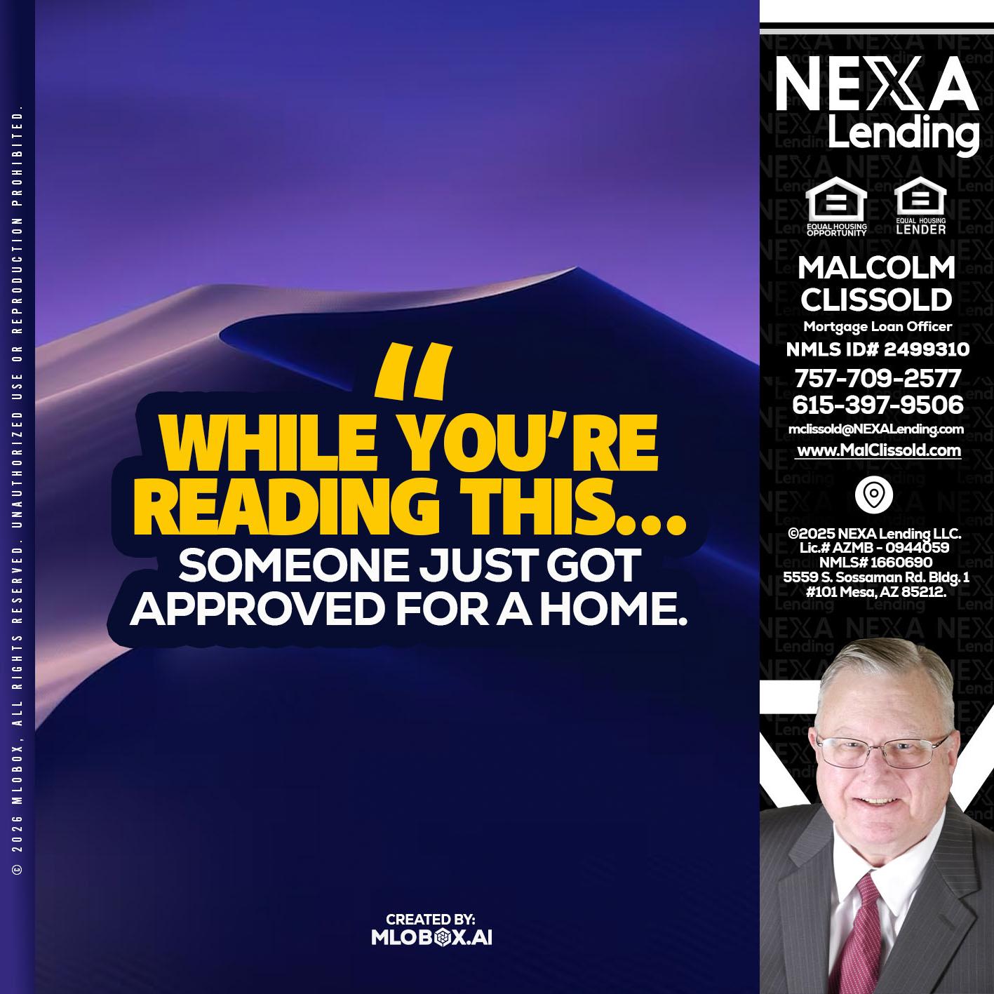 WHILE YOU - Malcolm Clissold -Mortgage Loan Officer