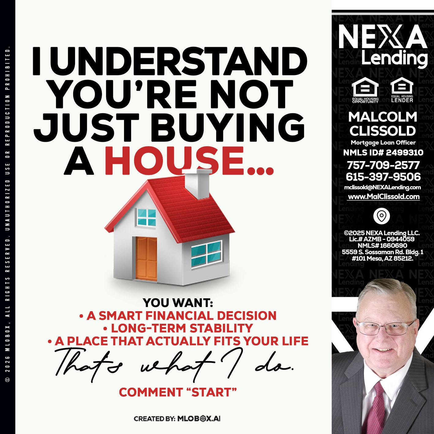 I UNDERSTAND - Malcolm Clissold -Mortgage Loan Officer