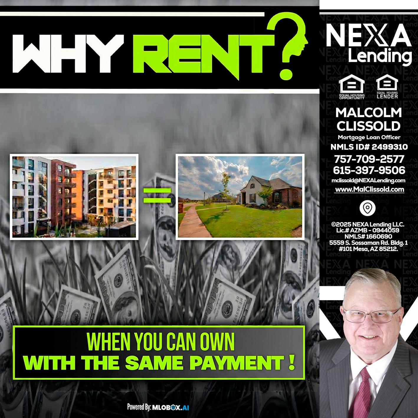 WHY RENT? - Malcolm Clissold -Mortgage Loan Officer