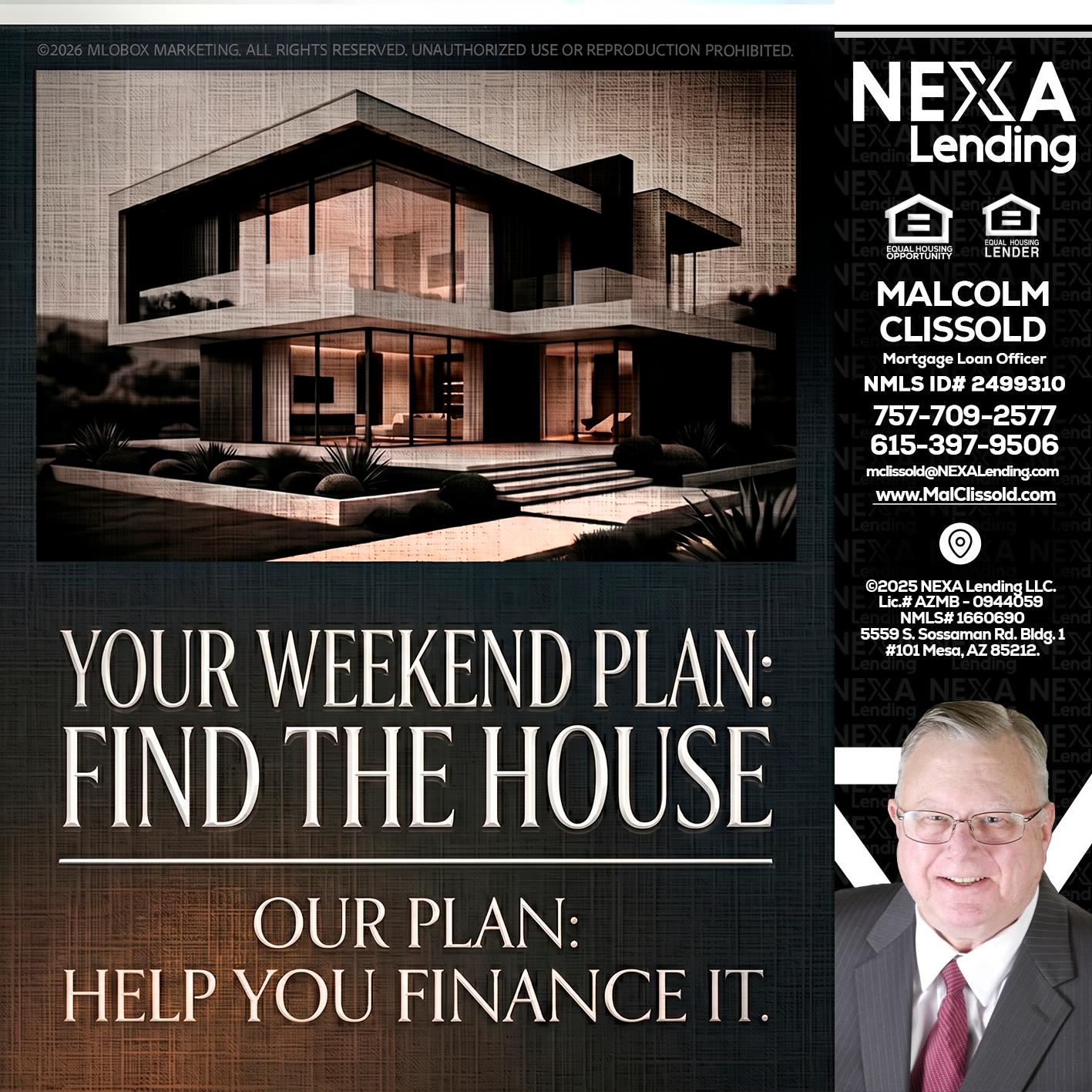 YOUR WEEKEND PLAN - Malcolm Clissold -Mortgage Loan Officer